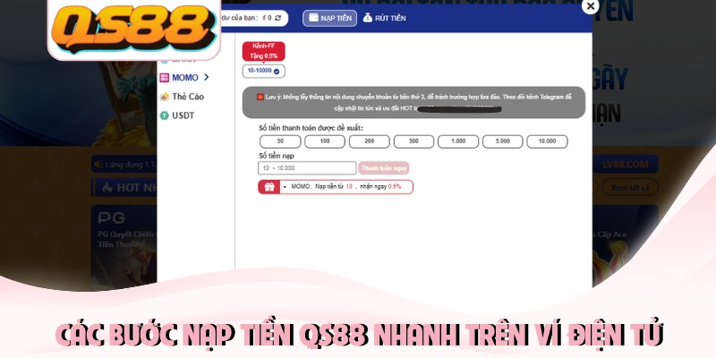 Các bước nạp tiền QS88 nhanh trên ví điện tử