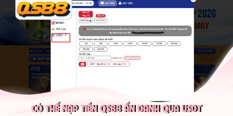 Có thể nạp tiền QS88 ẩn danh qua USDT