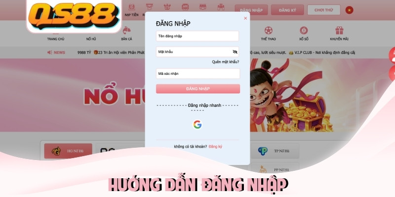 Hướng dẫn đăng nhập QS88 Hướng dẫn đăng nhập QS88