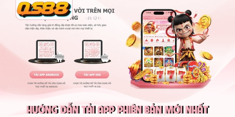 Hướng dẫn tải app QS88 phiên bản mới nhất Hướng dẫn tải app QS88 phiên bản mới nhất