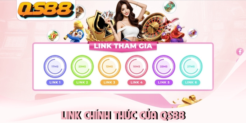 Link Chính Thức Của QS88 - Cập Nhật Nhanh Nhất Trong Ngày 6 Link chính thức của QS88