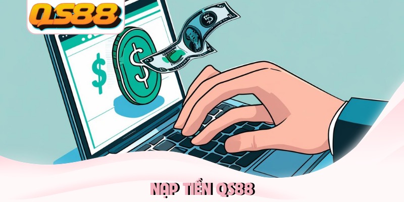Nạp tiền QS88