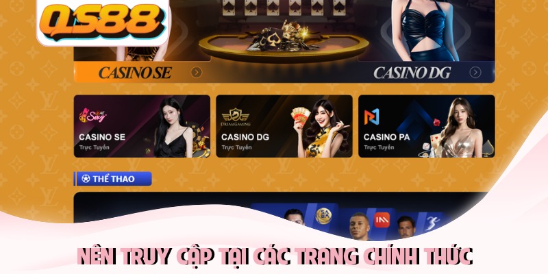 Đăng Nhập QS88 Nhanh Và An Toàn Cho Nhiều Hệ Điều Hành 4 Nên truy cập tại các trang chính thức