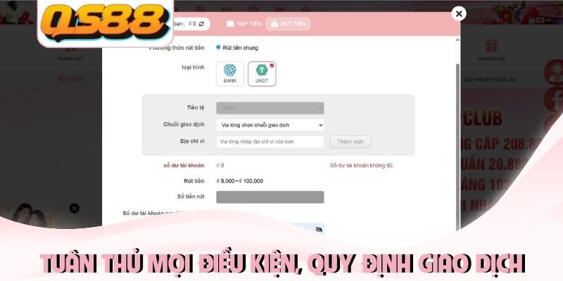 Tuân thủ mọi điều kiện, quy định giao dịch của QS88