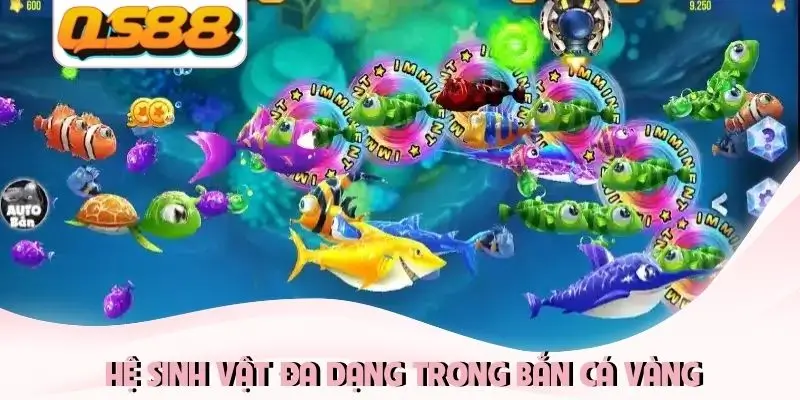 Bắn Cá Vàng - Cơ Hội Rinh Thưởng Lớn Trong Từng Lượt Bắn 2 Hệ sinh vật đa dạng trong Bắn cá vàng